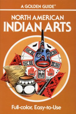 Indian Arts Golden Guide