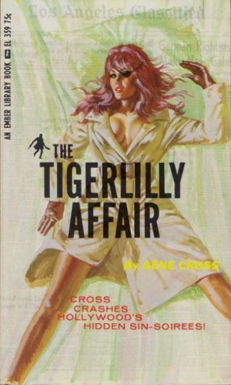 The Tigerlilly Affair