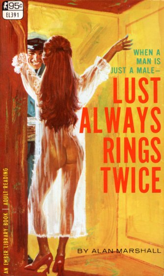 Lust Always Rings Twice
